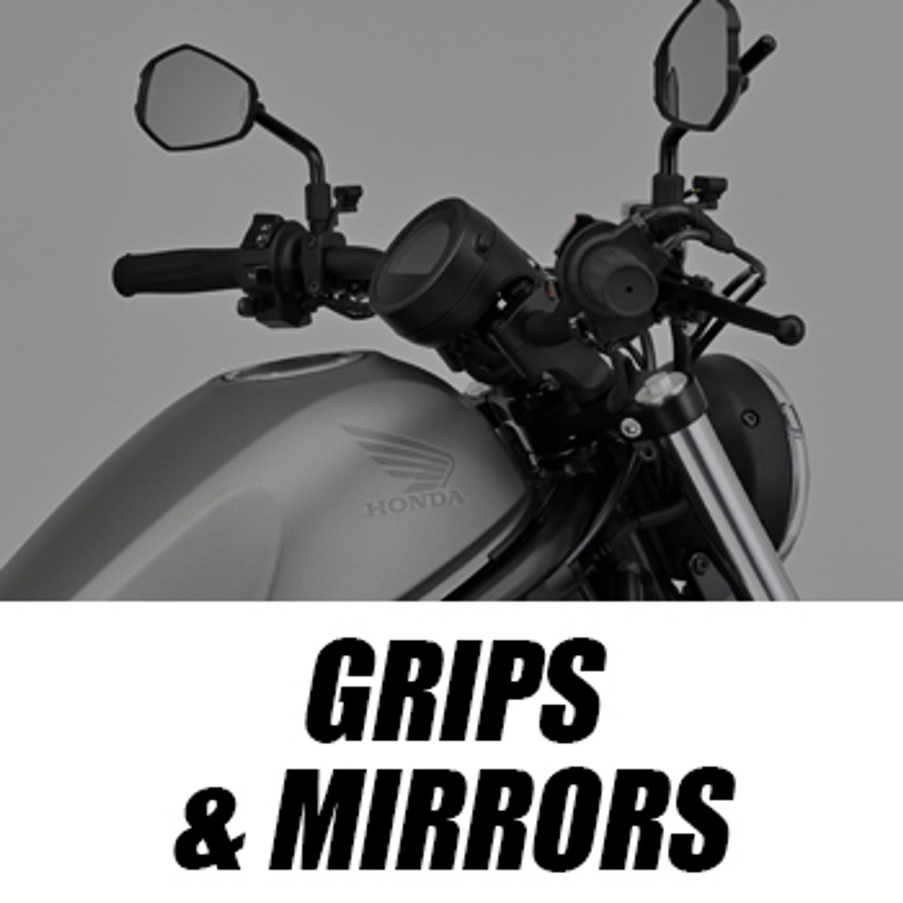 Grips, Mirrors